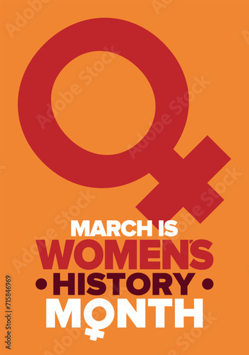 Women's History Month. Celebrated annual in March, to mark women’s contribution to history. Female symbol. Women's rights. Girl power in world. Poster, postcard, banner. Vector illustration