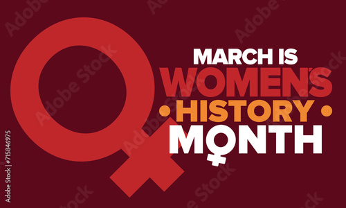 Women's History Month. Celebrated annual in March, to mark women’s contribution to history. Female symbol. Women's rights. Girl power in world. Poster, postcard, banner. Vector illustration