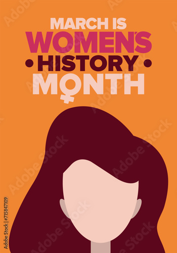 Women's History Month. Celebrated annual in March, to mark women’s contribution to history. Female symbol. Women's rights. Girl power in world. Poster, postcard, banner. Vector illustration