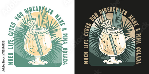 Pina Colada cocktail tee print vector with leaves and slice of pineapple for cocktail bar or drink summer party. Pina alcohol cocktail lettering with rum for beach bar and cafe menu