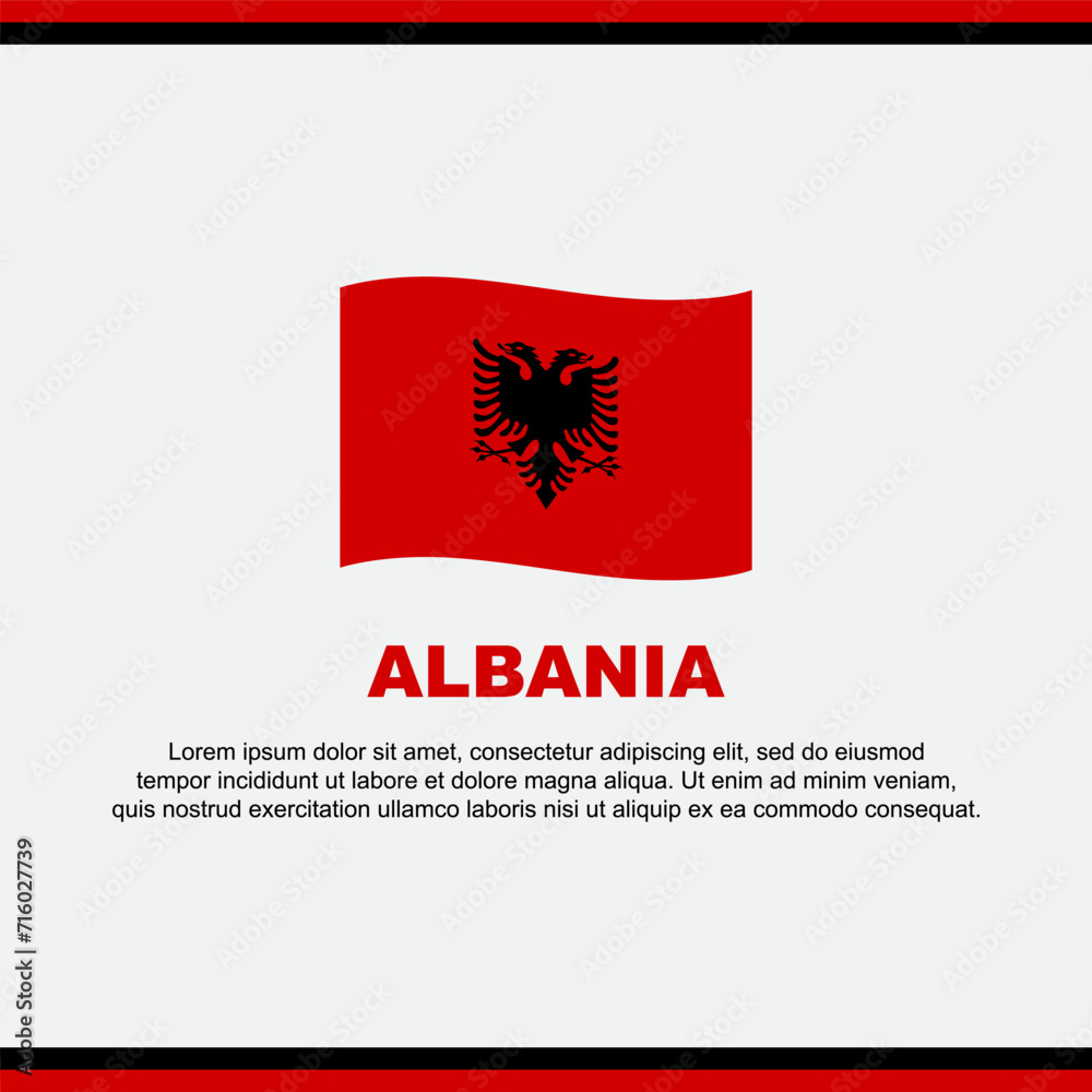 Albania Flag Background Design Template. Albania Independence Day Banner Social Media Post. Albania Design