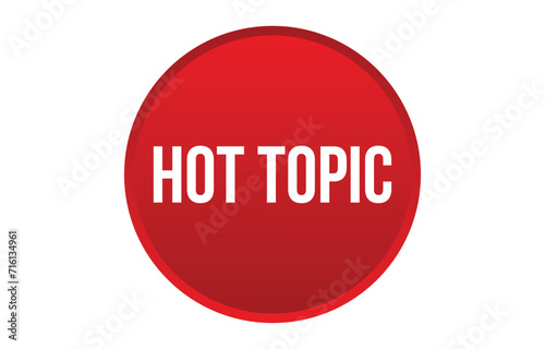 Hot Topic red vector banner illustration isolated on white background