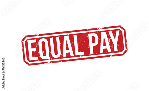 equal pay stamp red rubber stamp on white background. equal pay stamp sign. equal pay stamp.