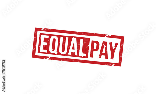 equal pay Red Rubber Stamp vector design.