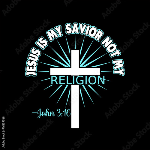 jesus is my savior not my religion john 3.16 SVG