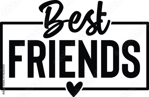 best friend svg and t-shirt design