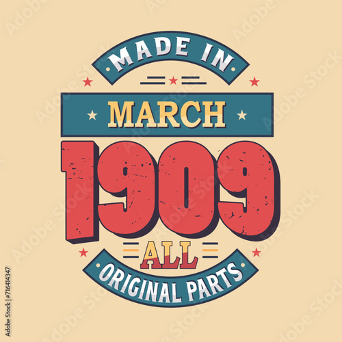 Made in February 1906 all original parts. Born in February 1906 Retro Vintage Birthday