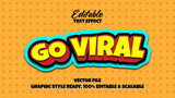 Go Viral text effect youth and fun editable vector graphic styles