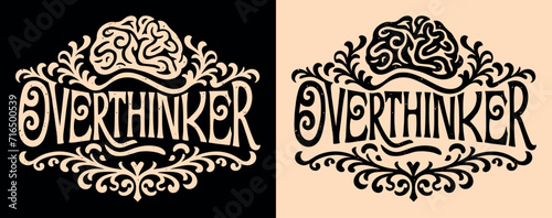 Overthinker lettering drawing brain. Dark academia vintage retro aesthetic illustration. Deep thinker introvert quotes. Overthinking complex mind concept text t-shirt design, sticker and print vector.