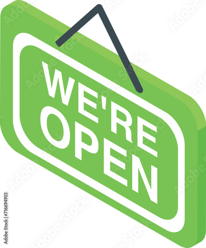 We are open board sticker icon isometric vector. Street shop. Unlocked hub