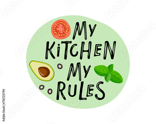 Fotografia My kitchen my rules poster