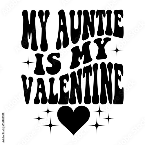 My Auntie Is My Valentine