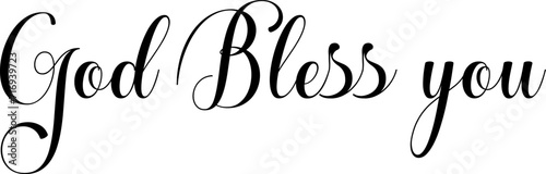 God bless you black sign. God bless you black calligraphy. God bless you handwritten sign.