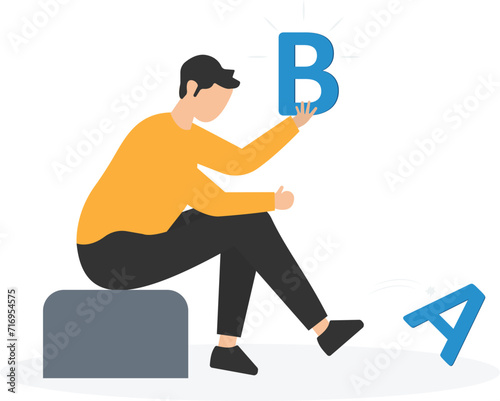 Plan B, Alternative solution or business strategy, Plan to have secondary for emergency case, Fallback option or business choice,  Leader present Plan B while standing on old A

