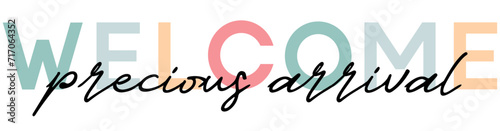 Welcome baby - card template with a multi-colored inscription. Vector illustration for gender reveal party	
