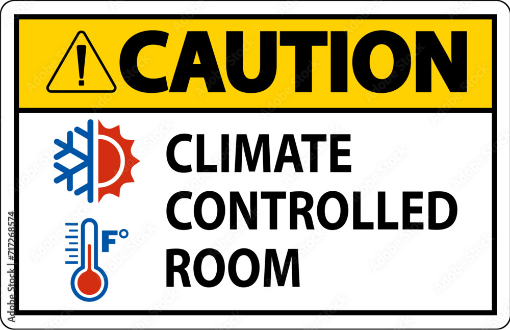 Fototapeta premium Door Caution Sign, Keep Doors Closed, Climate Controlled Room