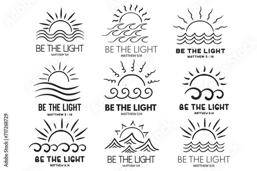 Be The Light, Amazing Grace, Believe, Religious, Proverbs, Self Love, Faith, Sunshine and Sea ​​Waves, Sunshine, Ocean, Sun and Sea, Sea ​​Waves, Sunshine Cut File, Sunburst Clipart, Boho Sun Vector, 
