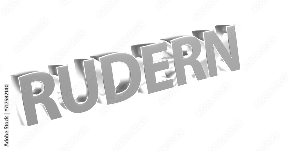 Rudern - plakative silberne 3D-Schrift, Wassersport, Sportart, Ruderboot, Paddeln, Ausdauertraining, Teamarbeit, Wettkampf, Fitness, Gleichgewichtstraining, Körperkoordination, Rendering, Freisteller Rudern - plakative silberne 3D-Schrift, Wassersport, Sportart, Ruderboot, Paddeln, Ausdauertraining, Teamarbeit, Wettkampf, Fitness, Gleichgewichtstraining, Körperkoordination, Rendering, Freisteller