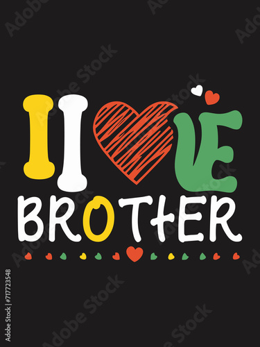 I Love Brother T shirt Design