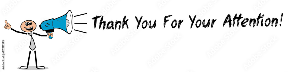 Thank You For Your Attention! Thank You For Your Attention!