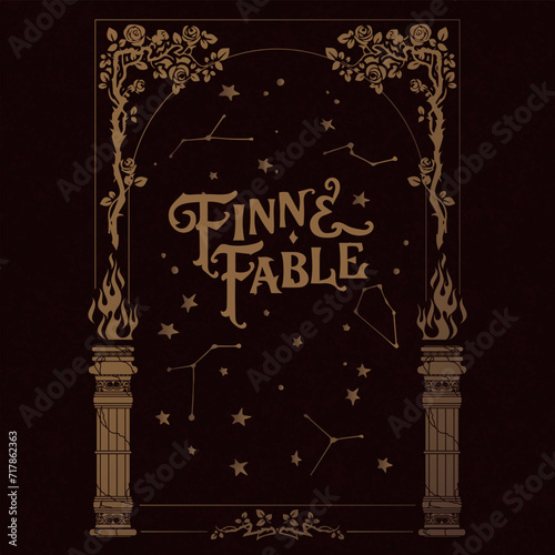 Fabulous vector frame with columns, wild roses and constellations. Cover for children's book. Magic and enchantment. Enchanted and magic garden. Spells and curses. Fables and tales.