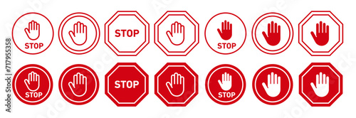 Stop signs set. red traffic car stop hand signal warning symbol. Don't enter forbidden sticker. ad block sign.