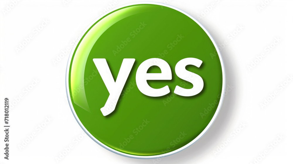 glossy 3D round button, green, with the word yes written on a white background glossy 3D round button, green, with the word yes written on a white background