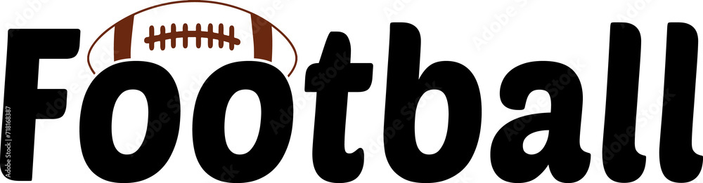 Football typography design on plain white transparent isolated background for card, shirt, hoodie, sweatshirt, apparel, card, tag, mug, icon, poster or badge Football typography design on plain white transparent isolated background for card, shirt, hoodie, sweatshirt, apparel, card, tag, mug, icon, poster or badge