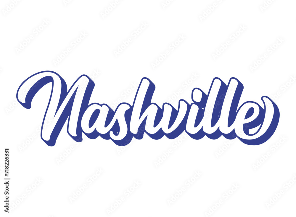 Obraz premium Handwritten word Nashville. Name of State capital of Tennessee. 3D vintage, retro lettering for poster, sticker, flyer, header, card, clothing