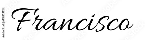 Francisco - black color - name - ideal for websites, emails, presentations, greetings, banners, cards, books, t-shirt, sweatshirt, prints, cricut, silhouette,	
