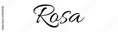 Rosa - black color - name - ideal for websites, emails, presentations, greetings, banners, cards, books, t-shirt, sweatshirt, prints, cricut, silhouette,	

