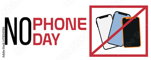 Banner for NO PHONE DAY with smartphones and stop sign