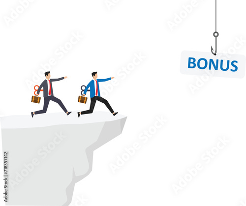 Use bonuses as bait to complete a lot of work concept,
