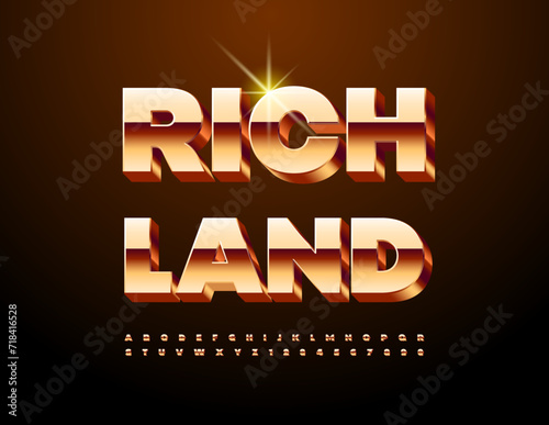 Vector premium emblem Rich Land. Cool Luxury 3D Font. Trendy Golden Alphabet Letters and Numbers set.