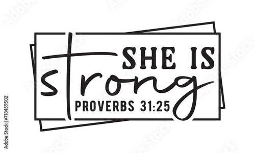 She is strong proverbs,christian svg,jesus svg,Jesus Christian svg t-shirt design Bundle,Retro christian svg,funny christian svg,Printable Vector Illustration,Holiday,Cut Files Cricut,Silhouette,png