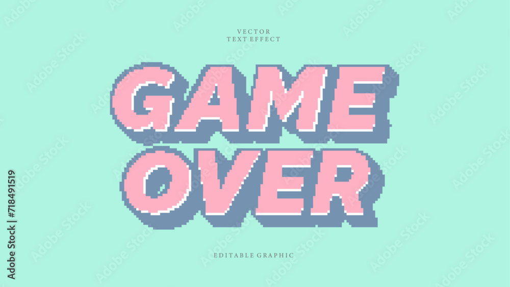 Game over editable text effect Game over editable text effect