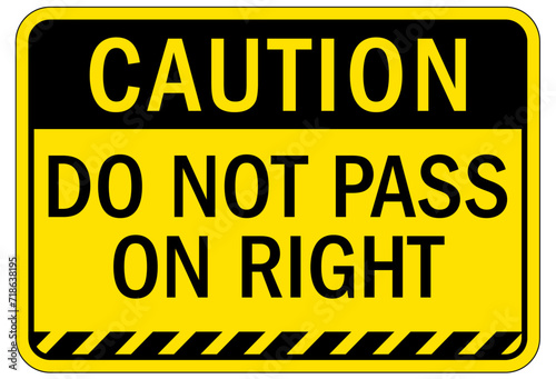 Truck warning sign and labels do not pass on right