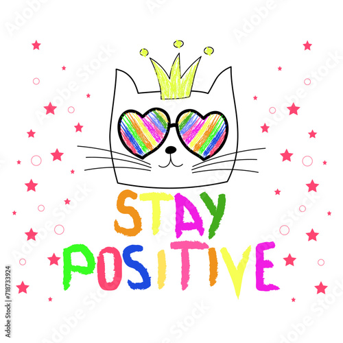 A picture with cat stay positive in rainbow colors on white background, vector illustration