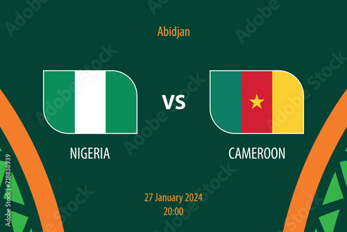 Nigeria vs Cameroon soccer scoreboard broadcast template for africa 2023
