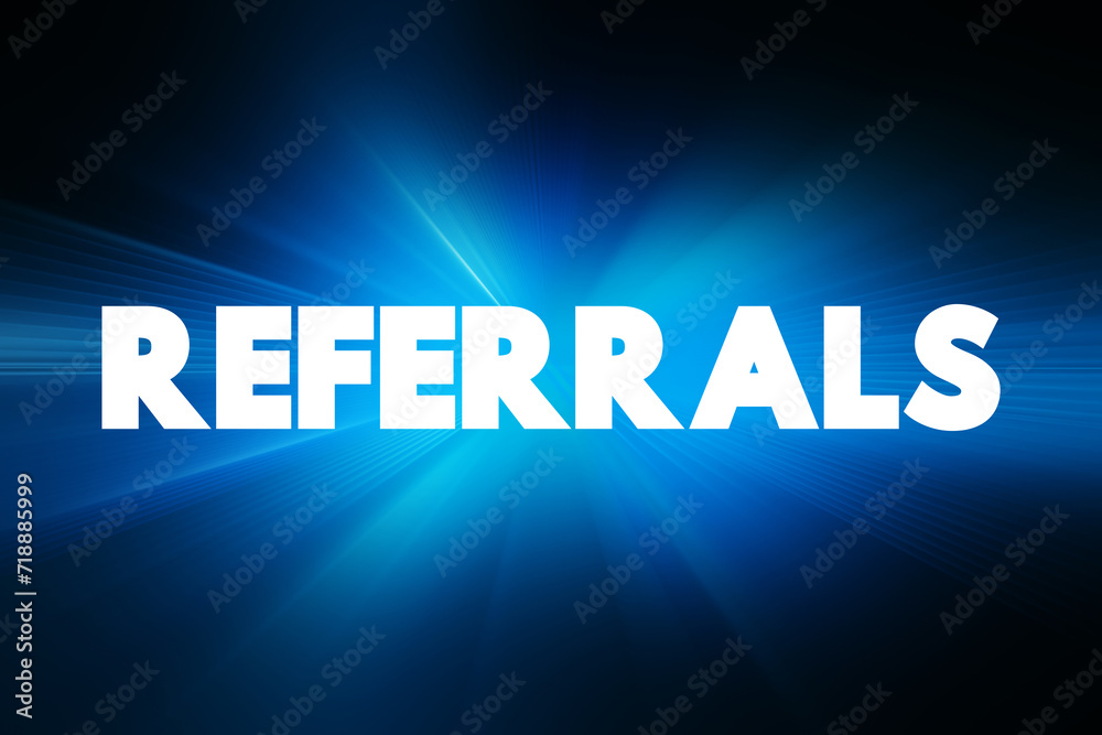 Referrals text quote, business concept background