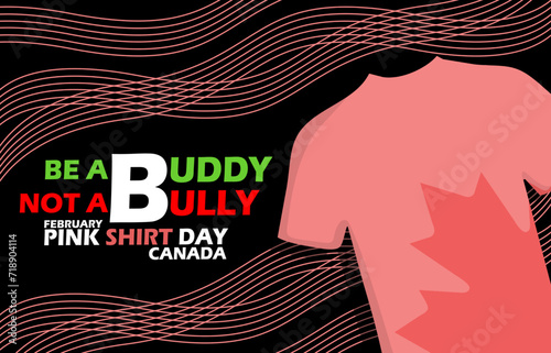 Pink Shirt Day Canada event banner. A pink t-shirt with bold text on black background to commemorate on February in Canada