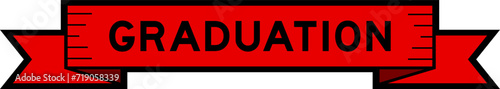 Ribbon label banner with word graudation in red color on white background