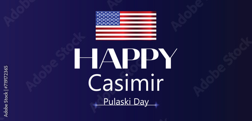 Happy Casimir Pulaski Day Beautiful Text Design