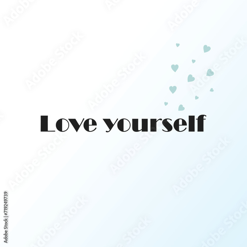 Love yourself simple saying social media vector