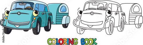 Retro car with eyes with a trailer. Coloring book