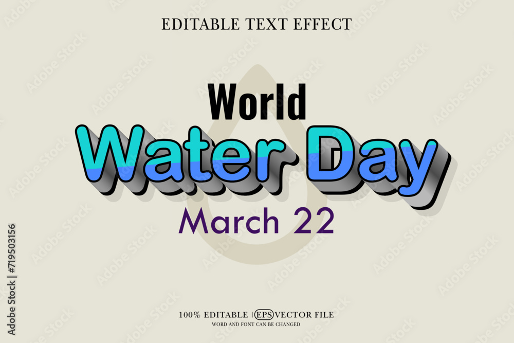 World water day 3d Text Effect Editable 3D Style eps vector World water day 3d Text Effect Editable 3D Style eps vector