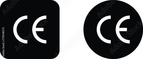 CE marking icon set in circle and square isolated on white background . Vector