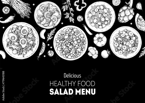 Hand drawn salads. Food top view vector illustration. Healthy eating. Salads collection. Food menu design template. Hand drawn sketch.