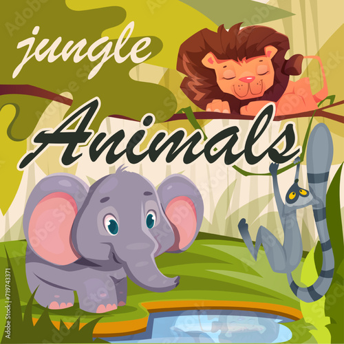 Jungle Animals Poster. Art with charming inhabitants of African savannah. Wild life safari. Banner with lion, elephant and fluffy lemur. Design element for cover. Cartoon flat vector illustration