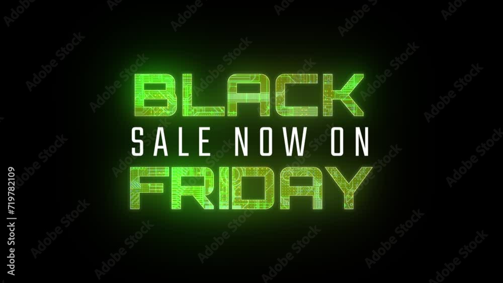 Black Friday Sale now on animated text graphic, full screen. Black Friday text with futuristic effect yellow green Black Friday Sale now on animated text graphic, full screen. Black Friday text with futuristic effect yellow green